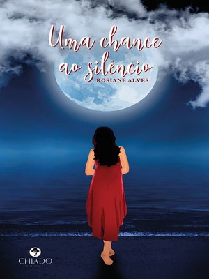 cover image of Uma chance ao silêncio